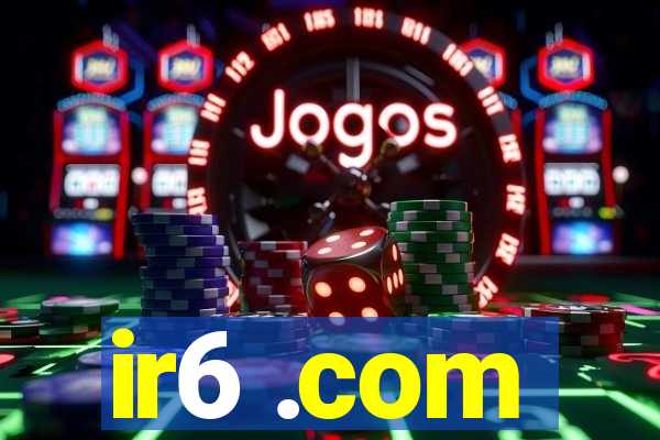 ir6 .com